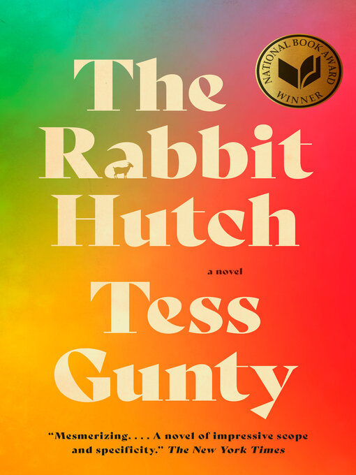 Nimiön The Rabbit Hutch lisätiedot, tekijä Tess Gunty - Saatavilla